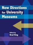 New Directions for University Museums